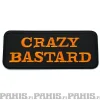 Online Crazy Bastard - kangasmerkki Haalarimerkit|Kangasmerkit