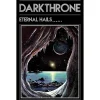 Online Darkthrone: Eternal Hails - Seinälippu Seinäliput|Darkthrone