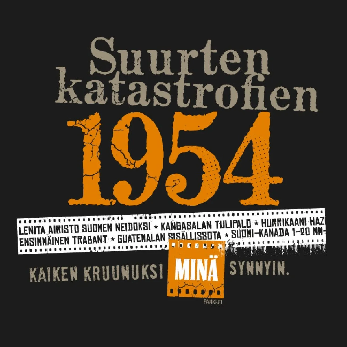 Katastrofi 1954 T-paita Katastrofi Paidat