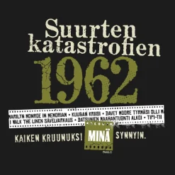 Hot Katastrofi 1962 T-paita Katastrofi Paidat