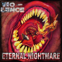 Clearance Vio-Lence Eternal Nightmare - Kangasmerkki Vio-Lence|Kangasmerkit